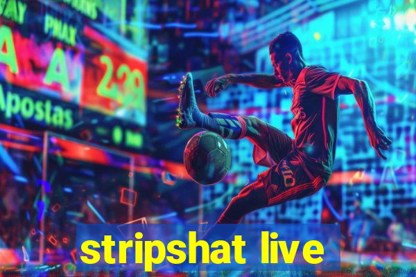 stripshat live